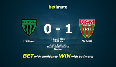 US Biskra vs MC Alger Prognoza, kursy i porady dotyczące zakładów 19.04.2025