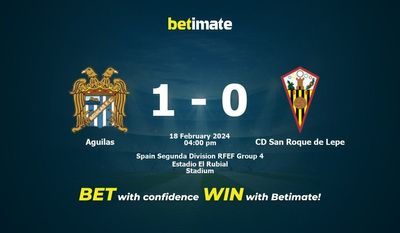 Águilas x CD San Roque de Lepe Prognóstico, Odds e Dicas de Apostas 18/02/2024
