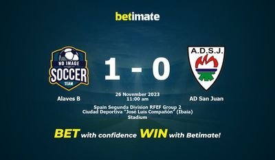 Alavés B vs AD San Juan Prognóstico, Odds e Dicas de Apostas 26/11/2023