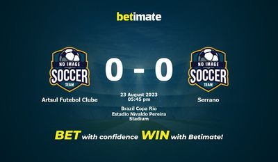 Artsul Futebol Clube x Serrano Prognóstico, Odds e Dicas de Apostas 23/08/2023