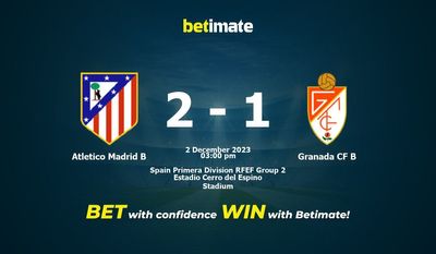 Atletico Madrid B vs Granada CF B Prognóstico, Odds e Dicas de Apostas 12/02/2023
