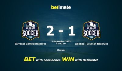 Barracas Central Reserves vs Atletico Tucuman Reserves Prognóstico, Odds e Dicas de Apostas 09/05/2023