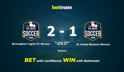 Birmingham Legion FC Women vs SC United Bantams Women Prognóstico, Odds e Dicas de Apostas 06/21/2023