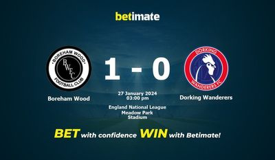 Boreham Wood vs Dorking Wanderers Prognóstico, Odds e Dicas de Apostas 27/01/2024