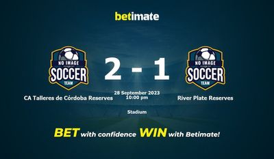 CA Talleres de Córdoba Reserves vs River Plate Reserves Prognóstico, Odds e Dicas de Apostas 28/09/2023