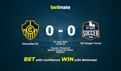 Prognóstico, Odds e Dicas de Apostas Chacaritas SC x CD Vargas Torres 21/06/2023