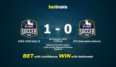 CSKA 1948 Sofia II vs PFC Dobrudzha Dobrich Prognóstico, Odds e Dicas de Apostas 26/02/2024