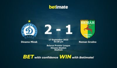 Dinamo Minsk x Neman Grodno Prognóstico, Odds e Dicas de Apostas 17/09/2023