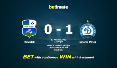 Prognóstico, Odds e Dicas de Apostas FC Slutsk vs Dinamo Minsk 20/08/2023