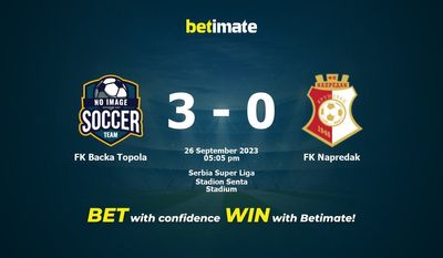 FK Backa Topola vs FK Napredak Prognóstico, Odds e Dicas de Apostas 26/09/2023