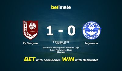 FK Sarajevo vs Zeljeznicar Prognóstico, Odds e Dicas de Apostas 10/08/2023