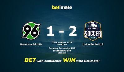 Hannover 96 U19 vs Union Berlin U19 Prognóstico, Odds e Dicas de Apostas 25/11/2023
