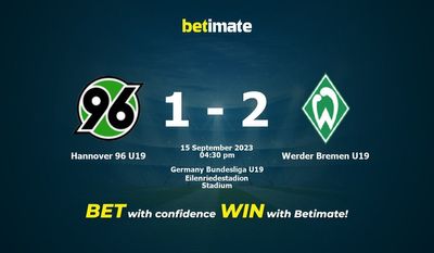 Hannover 96 U19 vs Werder Bremen U19 Prognóstico, Odds e Dicas de Apostas 15/09/2023
