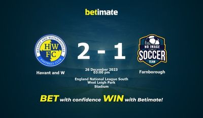 Havant and W x Farnborough Prognóstico, Odds e Dicas de Apostas 26/12/2023