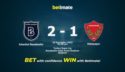 Istanbul Basaksehir vs Hatayspor Prediction, Odds & Betting Tips 12/10/2023