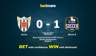Izarra vs Alavés B Prognóstico, Odds e Dicas de Apostas 03/03/2024