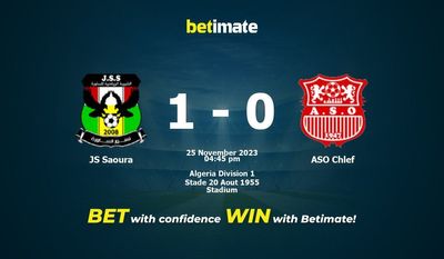 JS Saoura vs ASO Chlef Prognóstico, Odds e Dicas de Apostas 25/11/2023