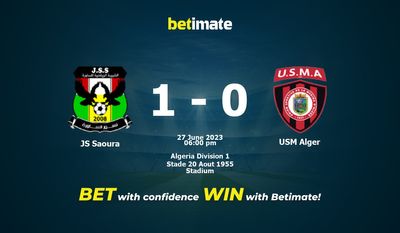 Prognóstico, Odds e Dicas de Apostas JS Saoura vs USM Alger 27/06/2023