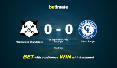 Montevideo Wanderers x Cerro Largo Prognóstico, Odds e Dicas de Apostas 15/09/2023