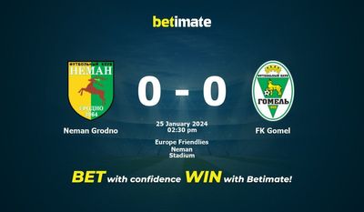 Neman Grodno vs FK Gomel Prognóstico, Odds e Dicas de Apostas 25/01/2024