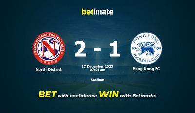 Previsão, probabilidades e probabilidades de North District vs Hong Kong FC Dicas de Apostas 17/12/2023