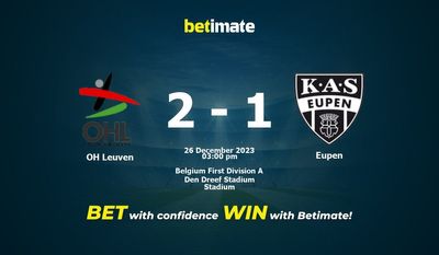 Prognóstico, Odds e Dicas de Apostas OH Leuven vs Eupen 26/12/2023