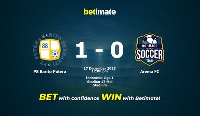 PS Barito Putera vs Arema FC Predição, probabilidades e amp; Dicas de Apostas 17/12/2023