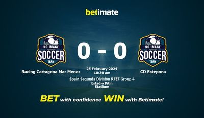 Racing Cartagena Mar Menor vs CD Estepona Prognóstico, Odds e Dicas de Apostas 25/02/2024