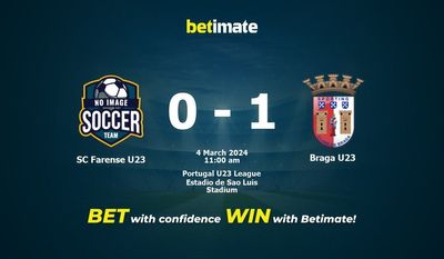SC Farense U23 vs Braga U23 Prognóstico, Odds e Dicas de Apostas 03/04/2024