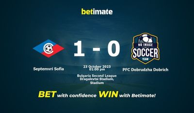 Septemvri Sofia vs PFC Dobrudzha Dobrich Prognóstico, Odds e Dicas de Apostas 23/10/2023