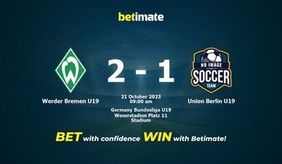 Werder Bremen U19 x Union Berlin U19 Prognóstico, Odds e Dicas de Apostas 21/10/2023