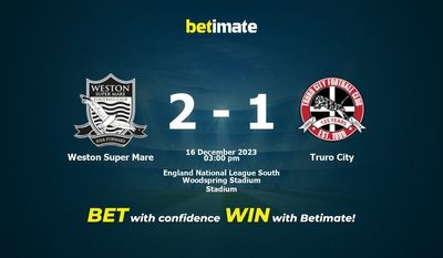 Previsão, probabilidades e probabilidades de Weston Super Mare vs Truro City Dicas de Apostas 16/12/2023