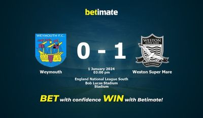 Weymouth vs Weston Super Mare Prognóstico, Odds e Dicas de Apostas 01/01/2024
