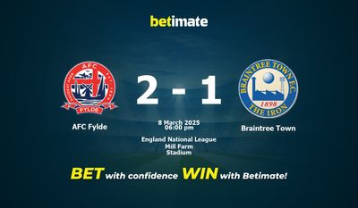 Прогнозы, коэффициенты и советы по ставкам на матч AFC Fylde — Braintree Town 03/08/2025