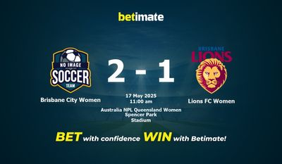 Brisbane City Women против Lions FC Women. Прогнозы, коэффициенты и советы по ставкам 17.05.2025