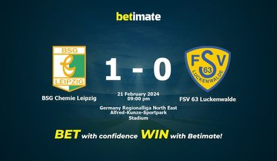 BSG Chemie Leipzig vs FSV 63 Luckenwalde Прогнозы, шансы и советы по ставкам на 21.02.2024