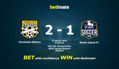 Прогнозы, коэффициенты и советы по ставкам на матч Charleston Battery против Rhode Island FC 15.03.2025