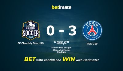 FC Chambly Oise U19 против PSG U19 Прогноз, коэффициенты и советы по ставкам 23.03.2025
