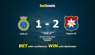Gefle IF vs Orgryte IS Прогнозы, шансы и советы по ставкам на 03.10.2023