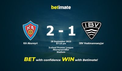 КА Акюрейри против IBV Вестманнаэйяр Прогнозы, шансы и советы по ставкам на 28.09.2023