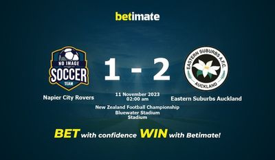 Napier City Rovers vs Eastern Suburbs Auckland Прогнозы, шансы и советы по ставкам на 10.11.2023