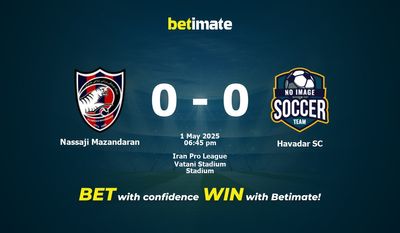Нассаджи Мазандаран vs Хавадар СК Прогнозы, шансы и советы по ставкам на 01.05.2025