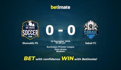 Shamakhi FK против Sabail FC Прогноз, коэффициенты и советы по ставкам 14.12.2024