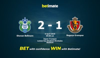 Прогнозы, коэффициенты и советы по ставкам на матч Shonan Bellmare против Nagoya Grampus 04/06/2025