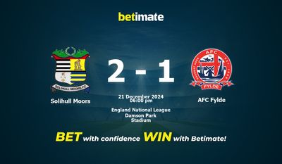 Прогнозы, коэффициенты и советы по ставкам на матч Solihull Moors против AFC Fylde 21.12.2024