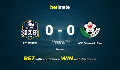 SW Bregenz vs WSG Swarovski Tirol Прогнозы, шансы и советы по ставкам на 17.11.2023