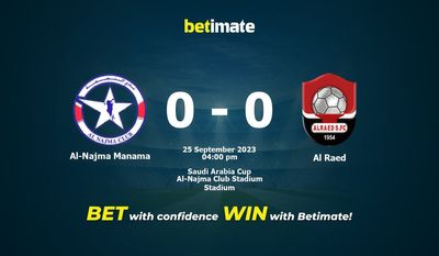 Al-Najma Manama vs Al Raed förutsägelse, odds och vadslagning 2023-09-25