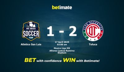 Atletico San Luis vs Toluca förutsägelse, odds och speltips 2025-04-17