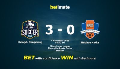 Chengdu Rongcheng vs Meizhou Hakka Förutsägelse, odds och vadslagning 2023-11-04