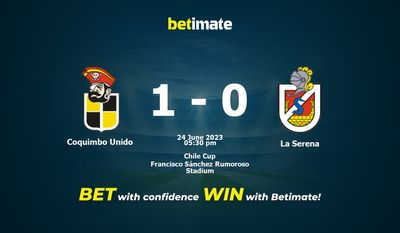 Coquimbo Unido vs La Serena förutsägelse, odds och speltips 2023-06-24